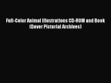 [PDF] Full-Color Animal Illustrations CD-ROM and Book (Dover Pictorial Archives)  Full EBook