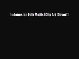 [PDF] Indonesian Folk Motifs (Clip Art (Dover)) Free Books