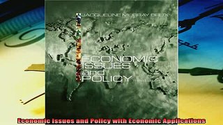 For you  Economic Issues and Policy with Economic Applications