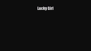 Download Lucky Girl Ebook Free