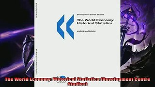 Read here The World Economy Historical Statistics Development Centre Studies