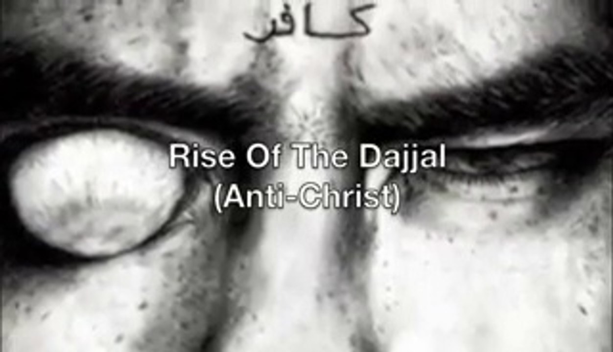 The signs of the arrival of Dajjal are emerging