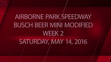 Racing - Week 2 - 05-14-2016 - Busch Beer Mini Modified