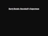 [PDF] Barry Bonds: Baseball's Superman Read Online