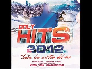24.Varo Ratatá & Tony Toba Presents "Only Hits 2012"