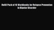 Read Refill Pack of 10 Workbooks for Relapse Prevention in Bipolar Disorder Ebook Free