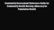 Read Community Assessment Reference Guide for Community Health Nursing: Advocacy for Population