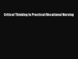 Download Critical Thinking In Practical/Vocational Nursing PDF Free