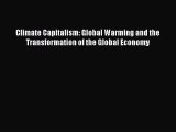 [PDF] Climate Capitalism: Global Warming and the Transformation of the Global Economy Download