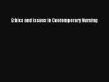 Read Ethics and Issues in Contemporary Nursing Ebook Free