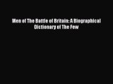 Read Men of The Battle of Britain: A Biographical Dictionary of The Few Ebook Free