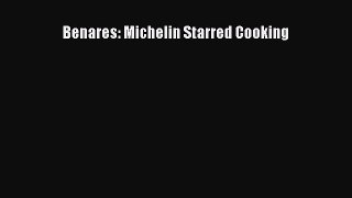[PDF] Benares: Michelin Starred Cooking [Download] Full Ebook