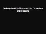 Download Tab Encyclopedia of Electronics for Technicians and Hobbyists Read Online