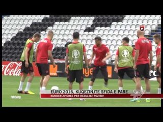 Euro 2016, kuqezinjtë sfida e parë - News, Lajme - Vizion Plus