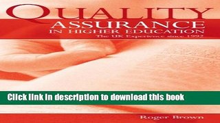 Download Quality Assurance in Higher Education: The UK Experience Since 1992  PDF Free