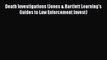 [PDF] Death Investigations (Jones & Bartlett Learning's Guides to Law Enforcement Invest) [Read]