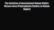 [PDF] The Evolution of International Human Rights: Visions Seen (Pennsylvania Studies in Human