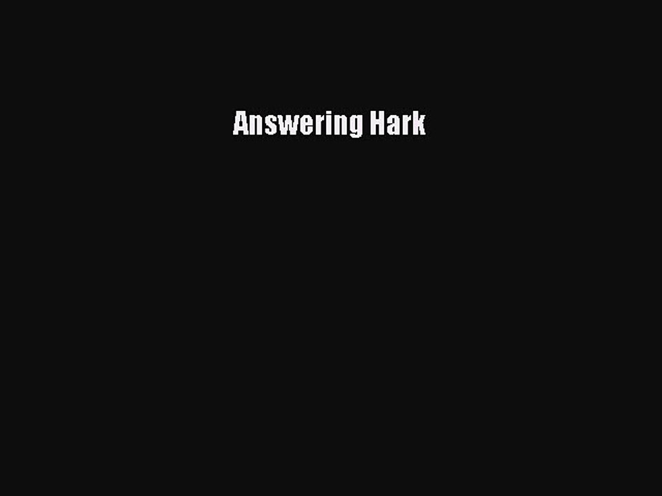 Read Answering Hark Ebook Free