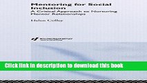 Read Mentoring for Social Inclusion: A Critical Approach to Nurturing Mentor Relationships  PDF Free