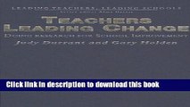 Read Teachers Leading Change: Doing Research for School Improvement (Leading Teachers, Leading