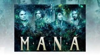 Maná is a Mexican rock band from Guadalajara, Jalisco