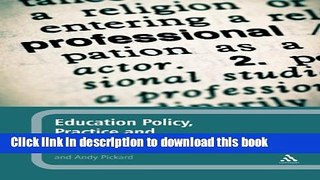 Read Education Policy, Practice and the Professional  Ebook Free