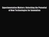 Read Experimentation Matters: Unlocking the Potential of New Technologies for Innovation Ebook