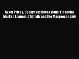 [PDF] Asset Prices Booms and Recessions: Financial Market Economic Activity and the Macroeconomy