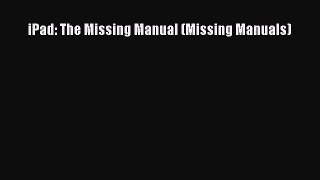 Read iPad: The Missing Manual (Missing Manuals) ebook textbooks