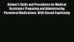 Read Delmar's Skills and Procedures for Medical Assistants: Preparing and Administering Parenteral