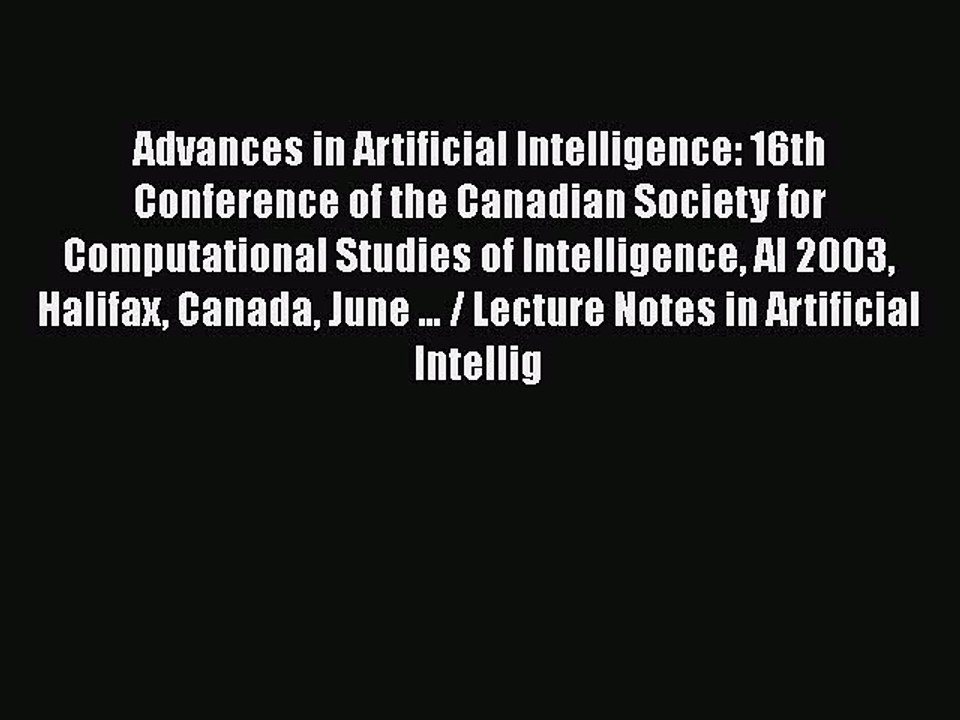 [PDF] Advances in Artificial Intelligence: 16th Conference of the Canadian Society for Computational