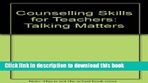 Download Counseling Skills for Teachers (Counselling Skills)  PDF Free