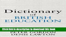 Read Dictionary of British Education (Woburn Education Series)  Ebook Free