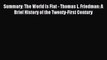 Read Summary: The World Is Flat - Thomas L. Friedman: A Brief History of the Twenty-First Century