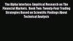 Read The Alpha Interface: Empirical Research on The Financial Markets.  Book Two: Twenty-Four