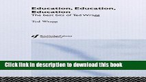 Download Education, Education, Education: The Best Bits of Ted Wragg  Ebook Free