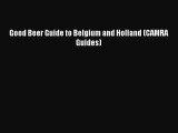 Download Good Beer Guide to Belgium and Holland (CAMRA Guides) Ebook Free