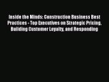 Read Inside the Minds: Construction Business Best Practices - Top Executives on Strategic Pricing