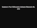 Download Summers Past (Silhouette Intimate Moments No. 470) PDF Online