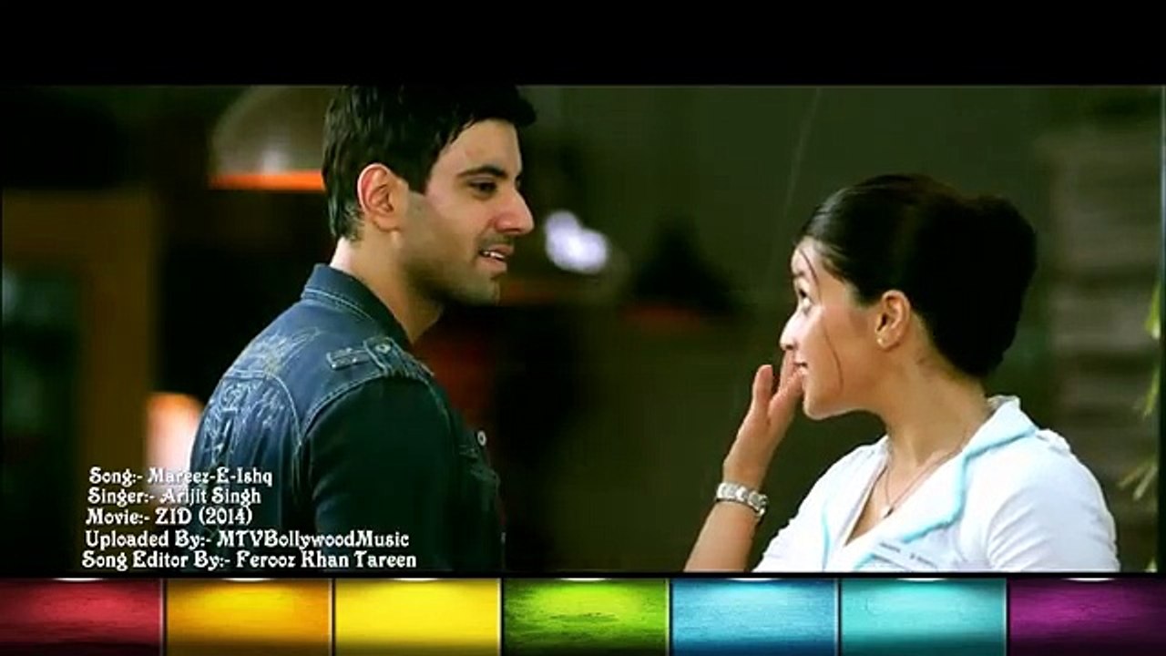 'Mareez E Ishq' ZID   Exclusive VIDEO Song   ft' Arijit Singh, Mannara, Karanvee
