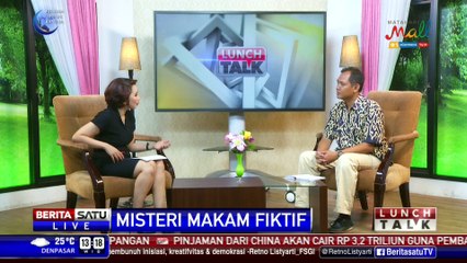 Lunch Talk: Misteri Makam Fiktif #2