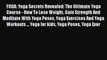 Read YOGA: Yoga Secrets Revealed: The Ultimate Yoga Course - How To Lose Weight Gain Strength