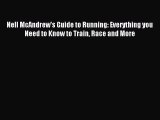 Read Nell McAndrew's Guide to Running: Everything you Need to Know to Train Race and More Ebook