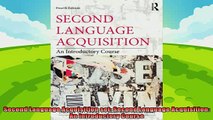 favorite   Second Language Acquisition set Second Language Acquisition An Introductory Course