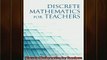FREE DOWNLOAD  Discrete Mathematics For Teachers READ ONLINE