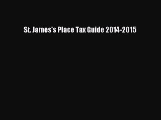 Read St. James's Place Tax Guide 2014-2015 Ebook Free