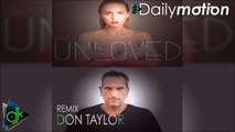 Don Taylor Feat Tamta - Unloved (Remix 2016)