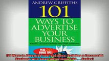 READ book  101 Ways to Advertise Your Business Building a Successful Business with Smart Advertising Full EBook