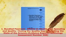 Read  1 Bundled Payment  Effects on Health Care Spending and Quality Closing the Quality Gap Ebook Free