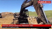 PKK'lılar Şantiye Basıp 8 İş Makinesini Yaktı